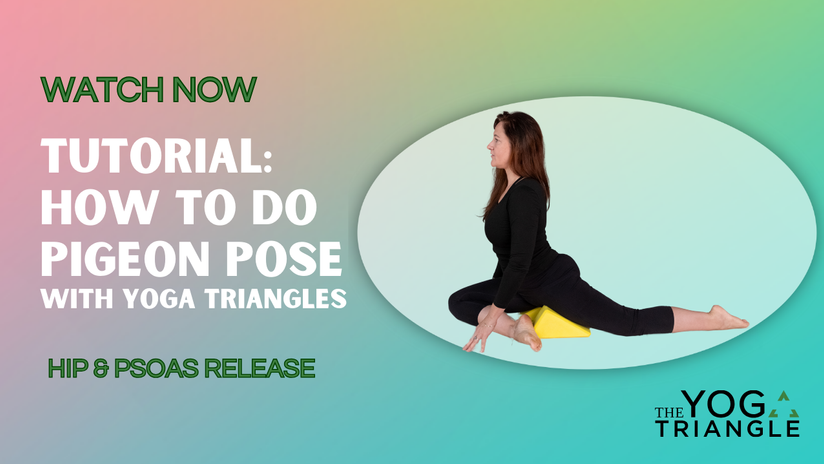 Tutorial: Pigeon Pose with Yoga Triangles